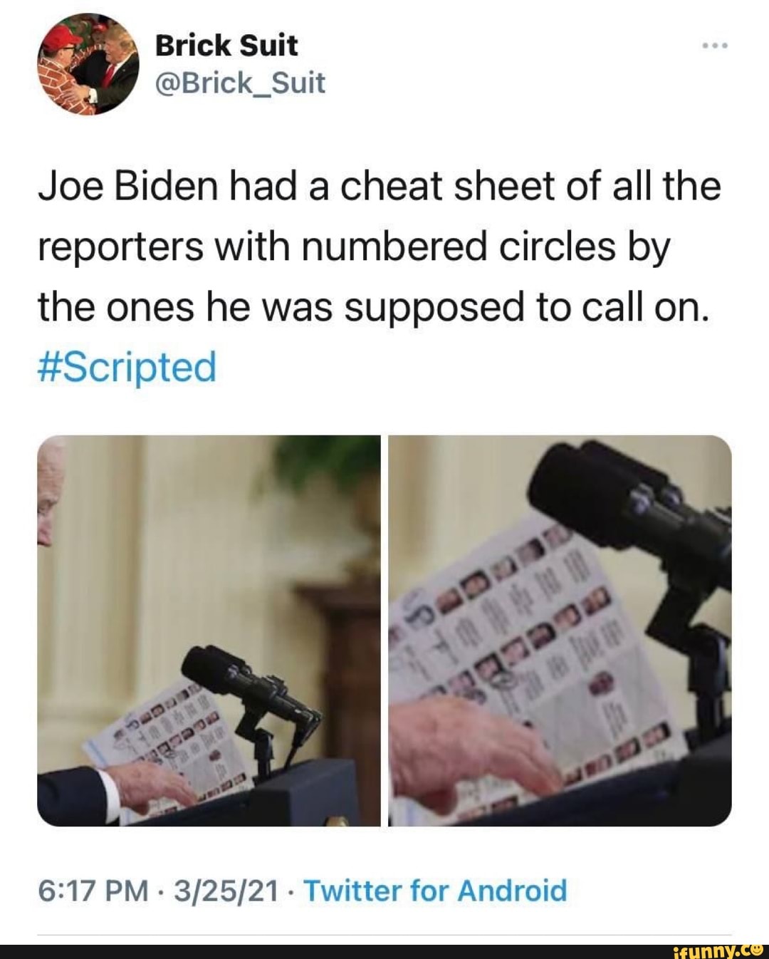 Brick Joe Biden had a cheat sheet of all the reporters with numbered ...