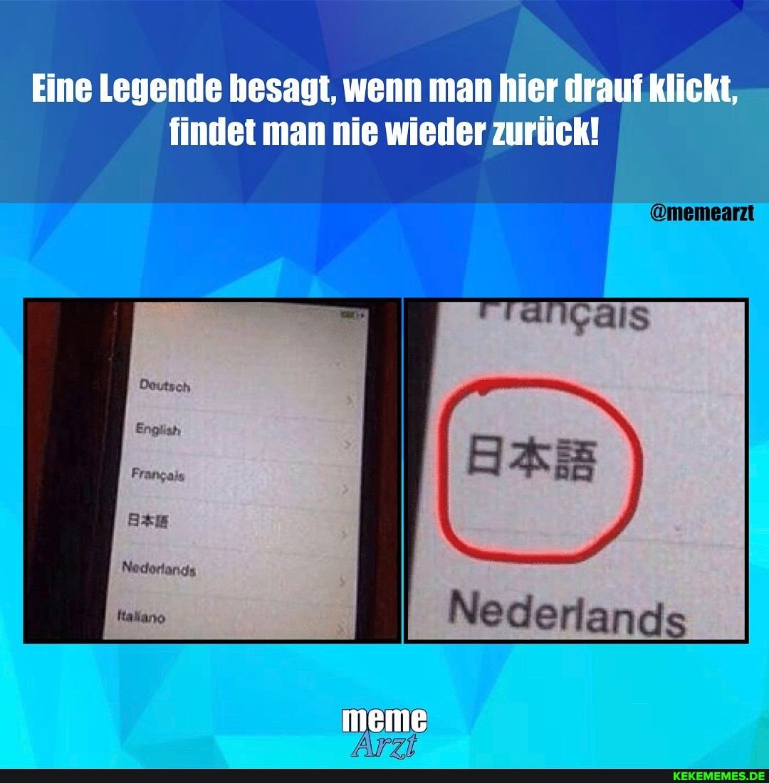 Eine Legende besagt, wenn man hier drauf klickt, findet man nie wieder zurück!
@memearzt