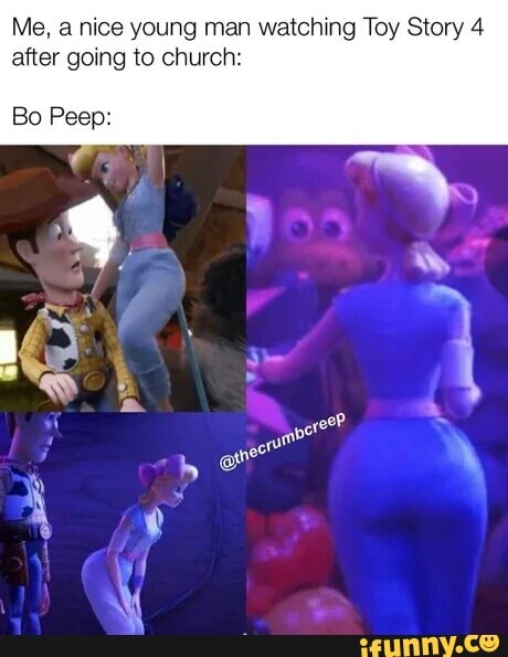 Me, a nice young man watching Toy Story 4 after going to church: Bo Peep.