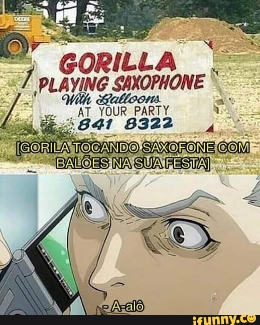 GORILLA
PLAYING SAXOPHONE With kalloors.
AT YOUR PARTY
841 832