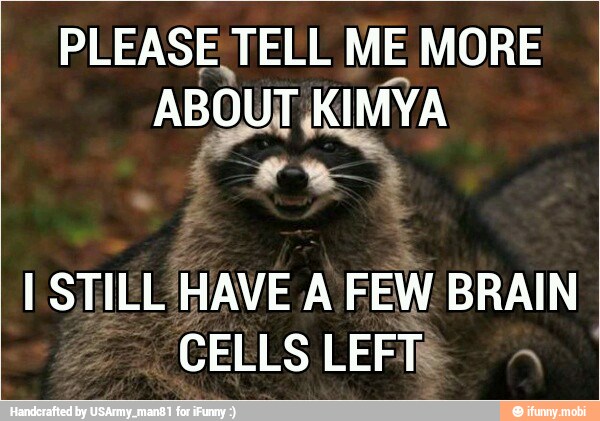 PLEASE TELL ME MORE
AB
I STILL HAVE A FEW BRAIN
I
CELLS LEFT.