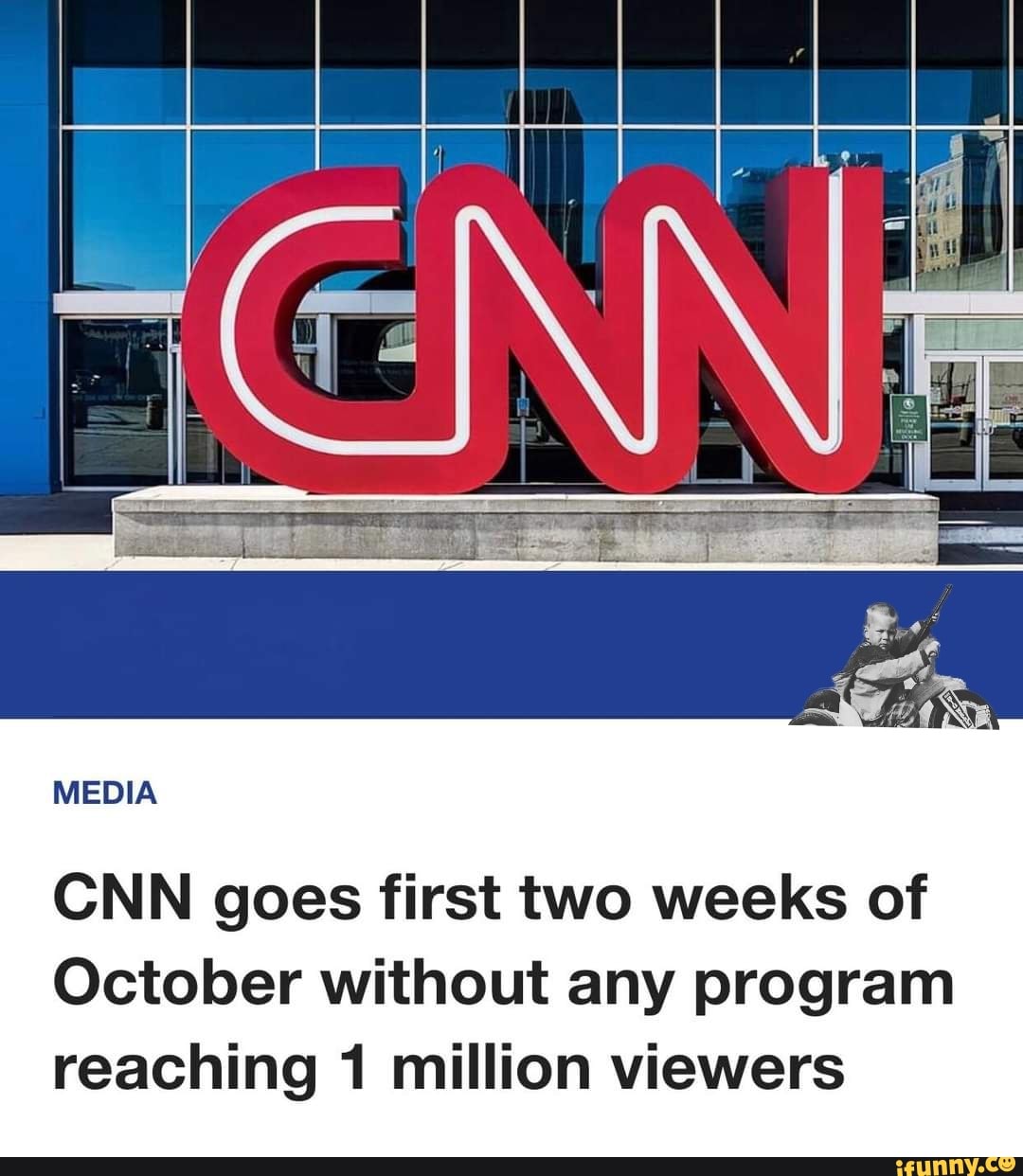 MEDIA CNN goes first two weeks of October without any program reaching