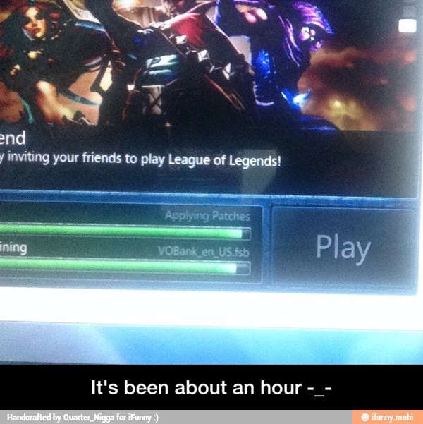 Se
La
end inviting your friends to play League of Legends!
It's been about an hour - It's been about an hour -_-