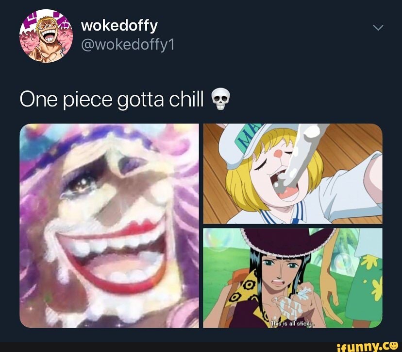One piece gotta chill ®