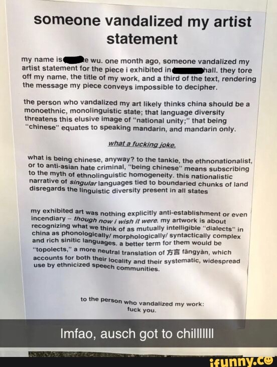 Someone Vandalized My Artist Statement My Name Is Wu One Month Ago Someone Vandalized My Artist