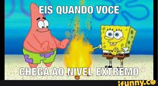 DEIS QUANDO VOCÊ
es
Ê