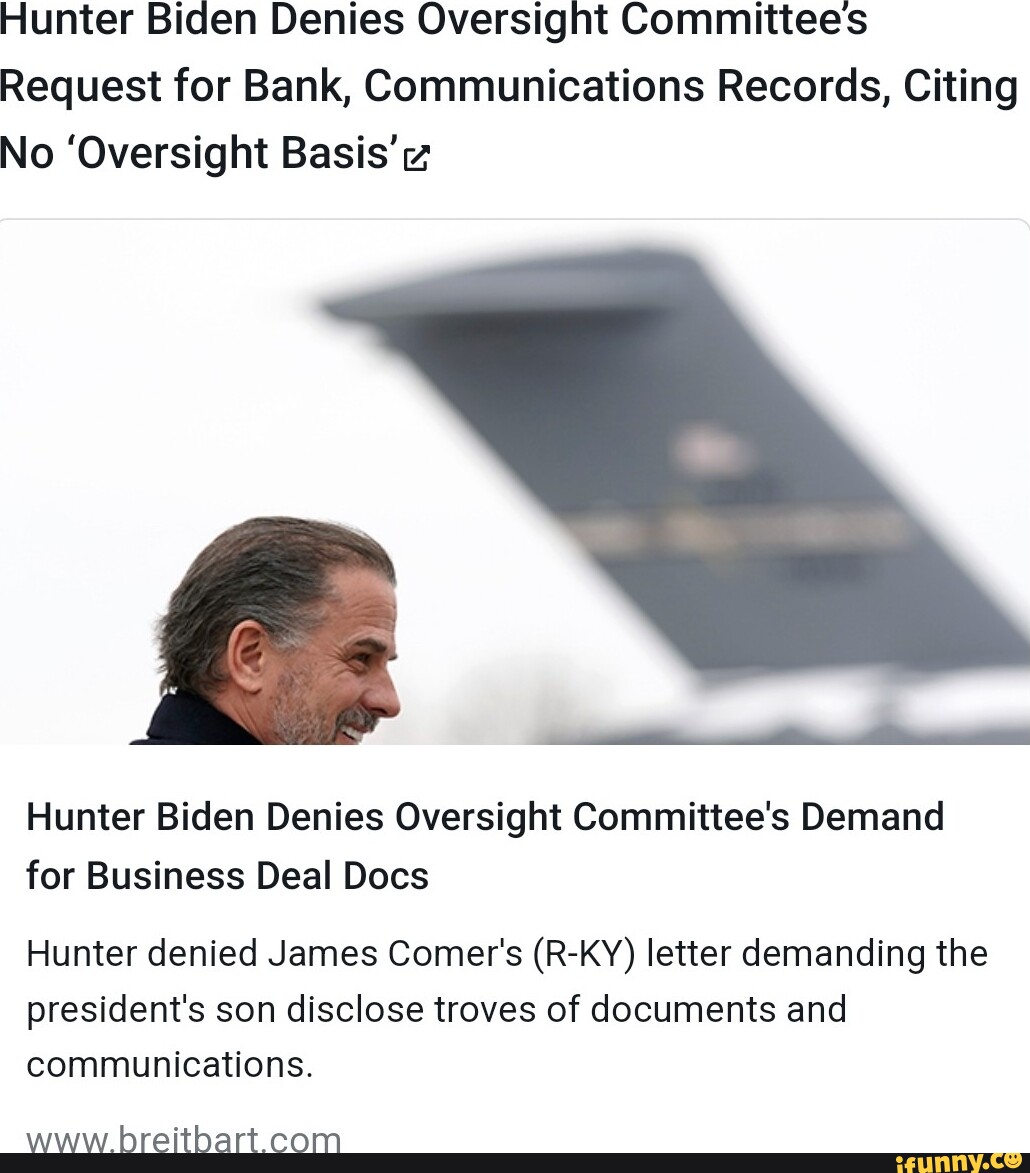 Hunter Biden Denies Oversight Committees Request For Bank ...