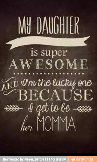 is super
AWESOME
he. MOMMA