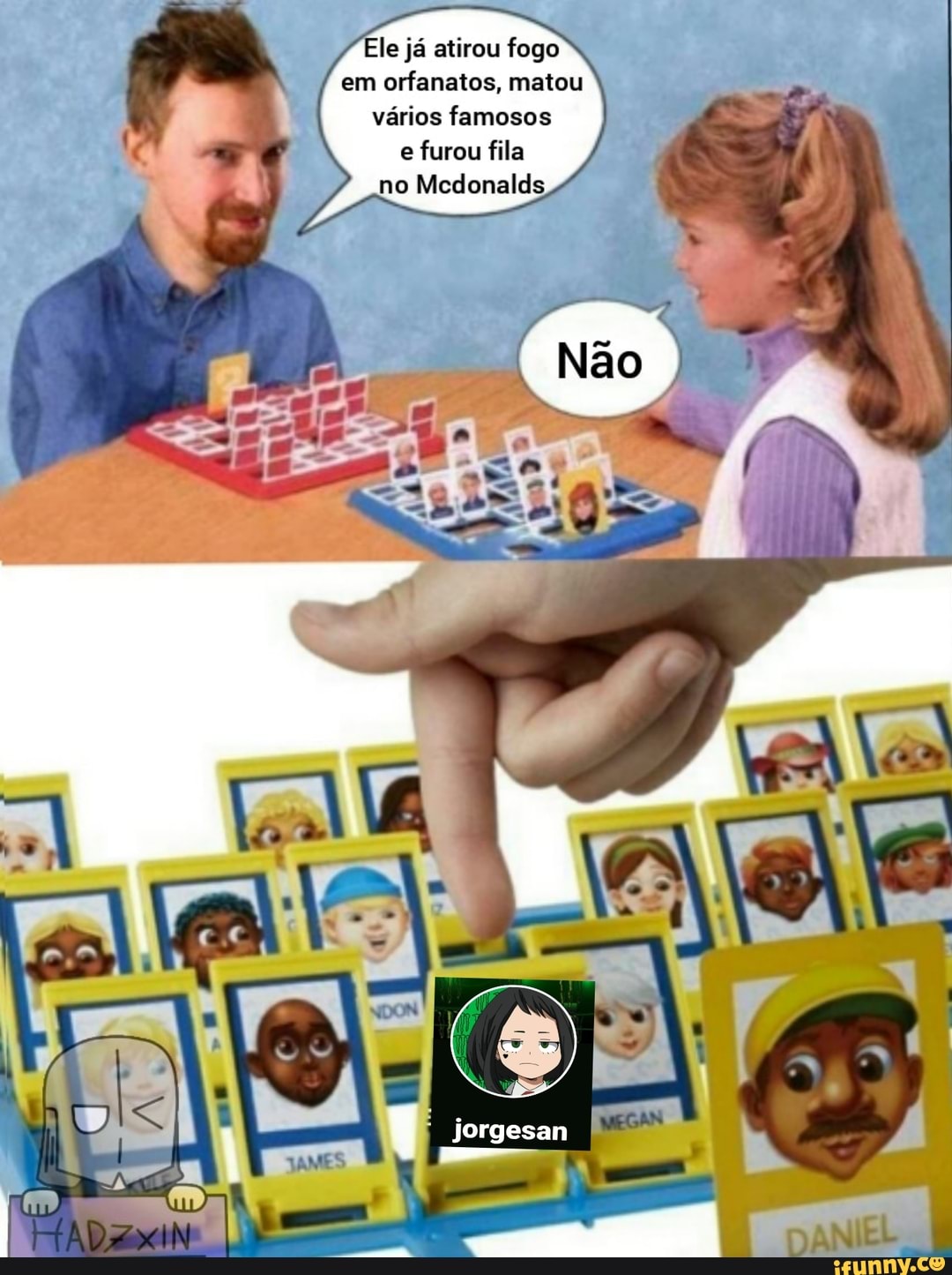 Ele já atirou fogo em orfanatos, matou vários famosos e furou fila no Mcdonalds