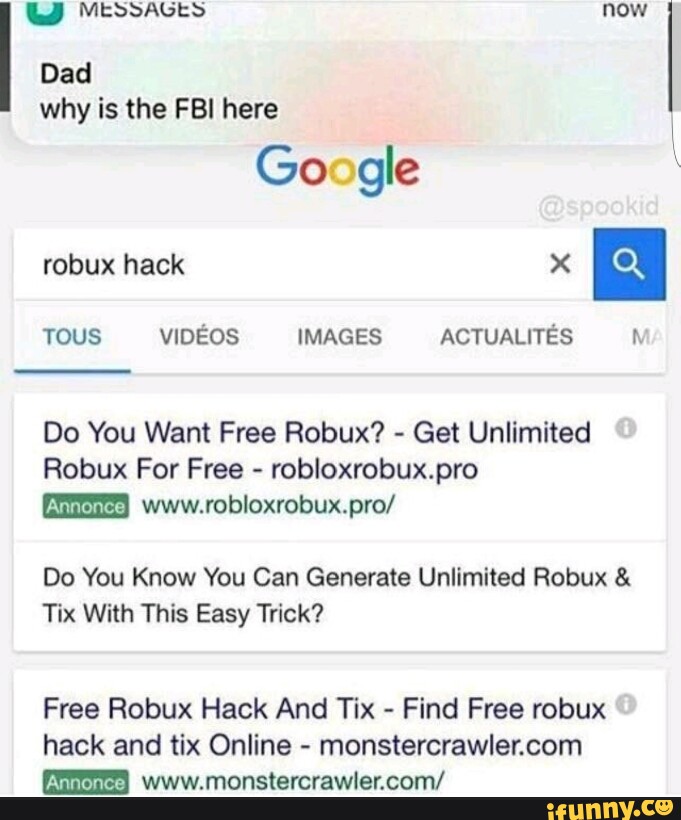 Dad Why Robux Hack X 00 You Want Free Robux Get Unlimited Robux For Free Robloxrobux Pro Do You Know You Can Generate Unlimited Robux Tix With This Easy Trick - unlimited robux robux hack