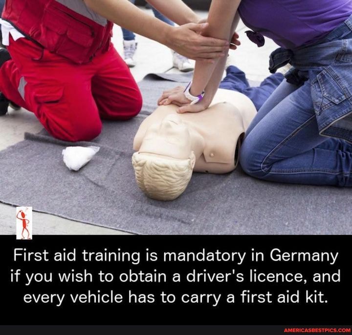 First aid training is mandatory in Germany if you wish to obtain a driver's licence, and every vehicle has to carry a first aid kit.