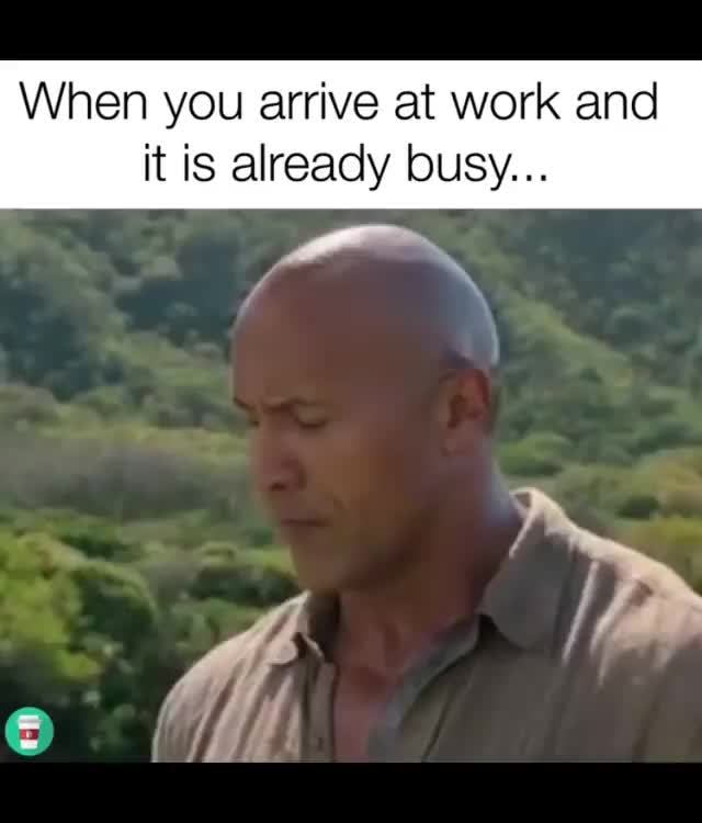 Funny Busy At Work Memes