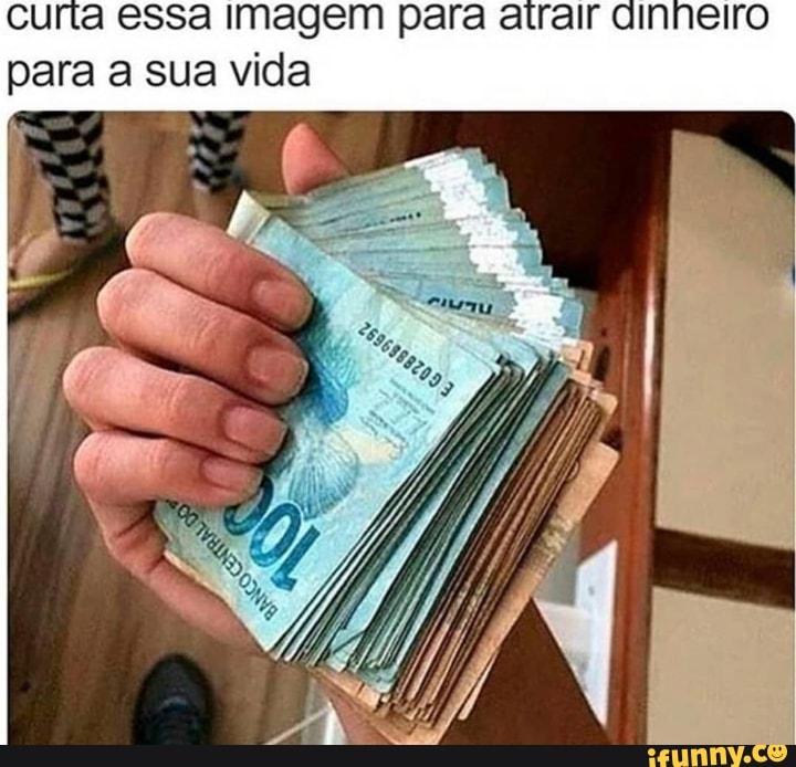 curtia essa Imagem para atrair dinheiro
para a sua vida