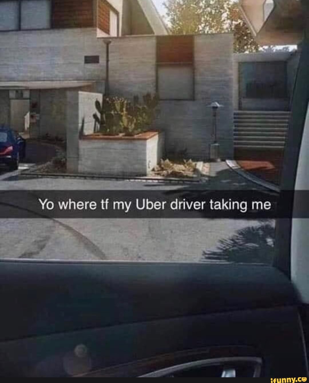 yo-where-tf-my-uber-driver-taking-me-ifunny