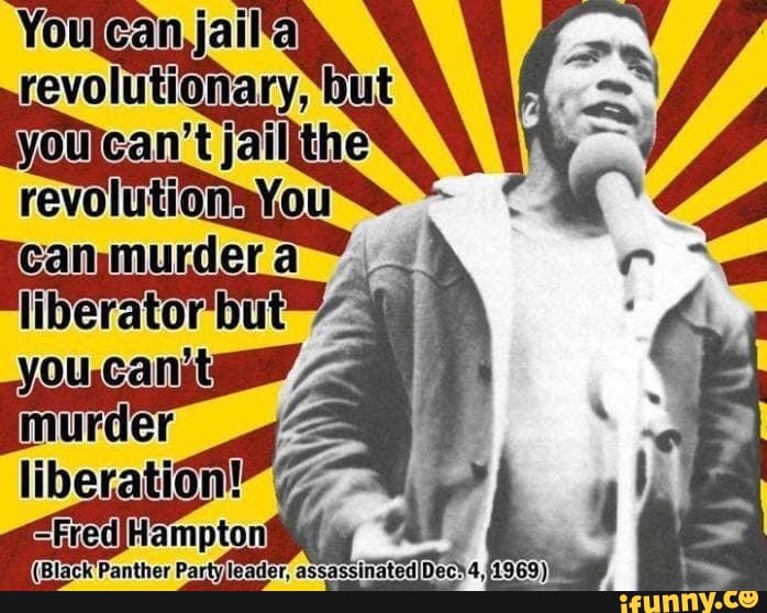 Youlca ial"
revolutionary, 'but
youlcan't jail
feanmurdera
liberator'but