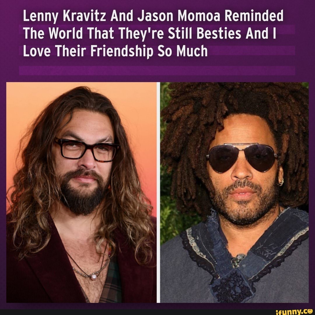 Lenny Kravitz And Jason Momoa Reminded The World That They're Still ...