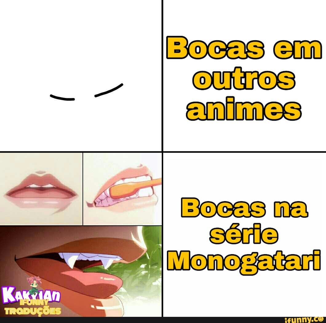 animes
I
Bocas ha
sário
