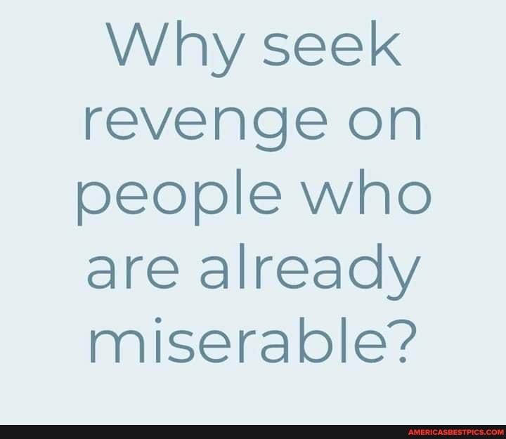 Why people seek revenge
