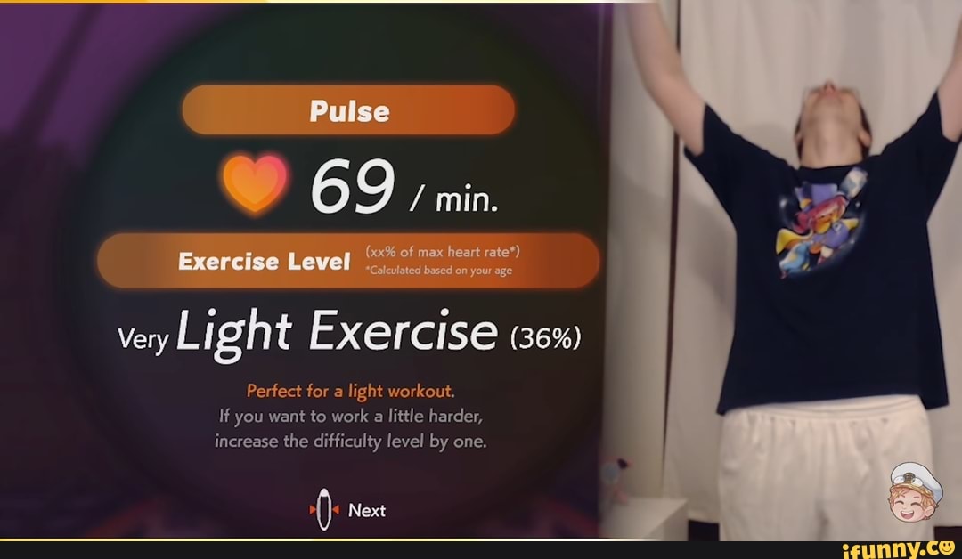 Very Light Exercise (36%)
Perfect for a light workout.
If you want to work a little harder, increase the difficulty level by one.
Next