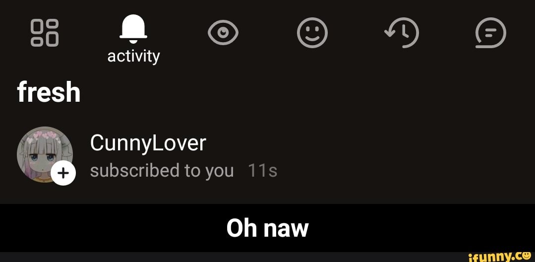 activity
fresh
CunnyLover subscribed to you
HM
Oh naw - Oh naw