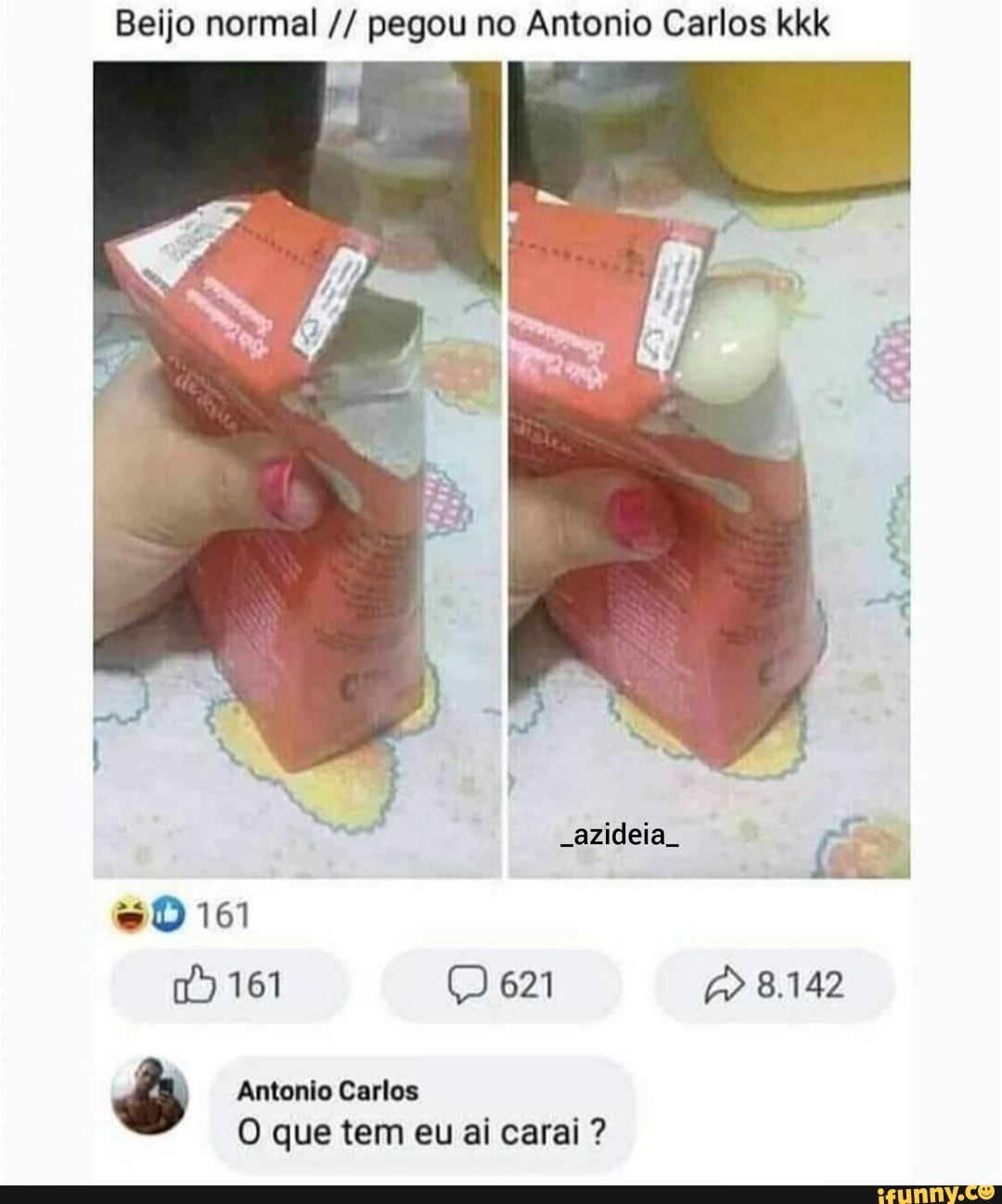 Beijo normal pegou no Antonio Carlos kkk
-azideia
161
621
8.142
Antonio Carlos
O que tem eu ai caral