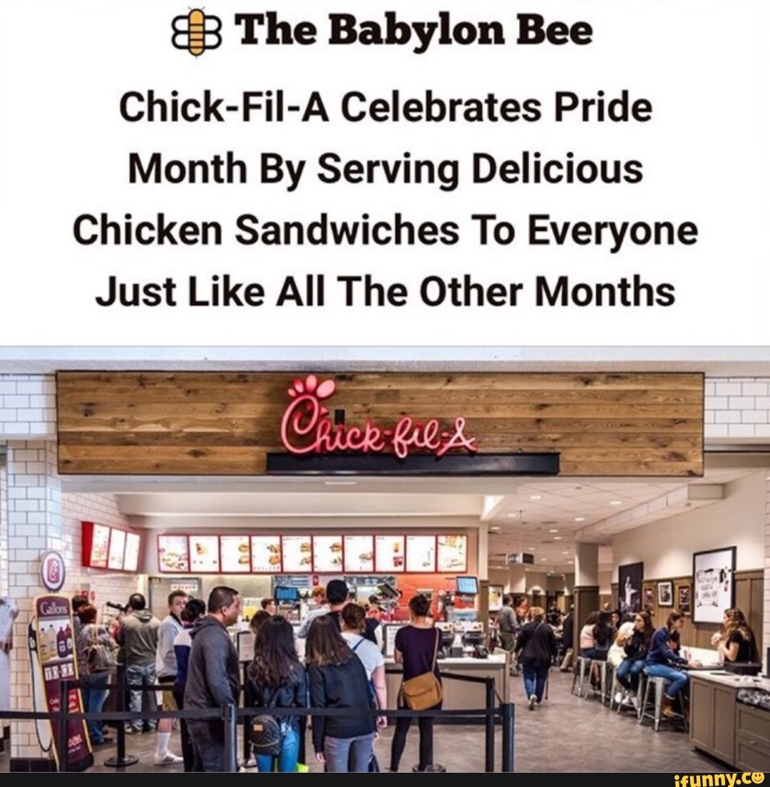 ª The Babylon Bee ChickFilA Celebrates Pride Month By Serving