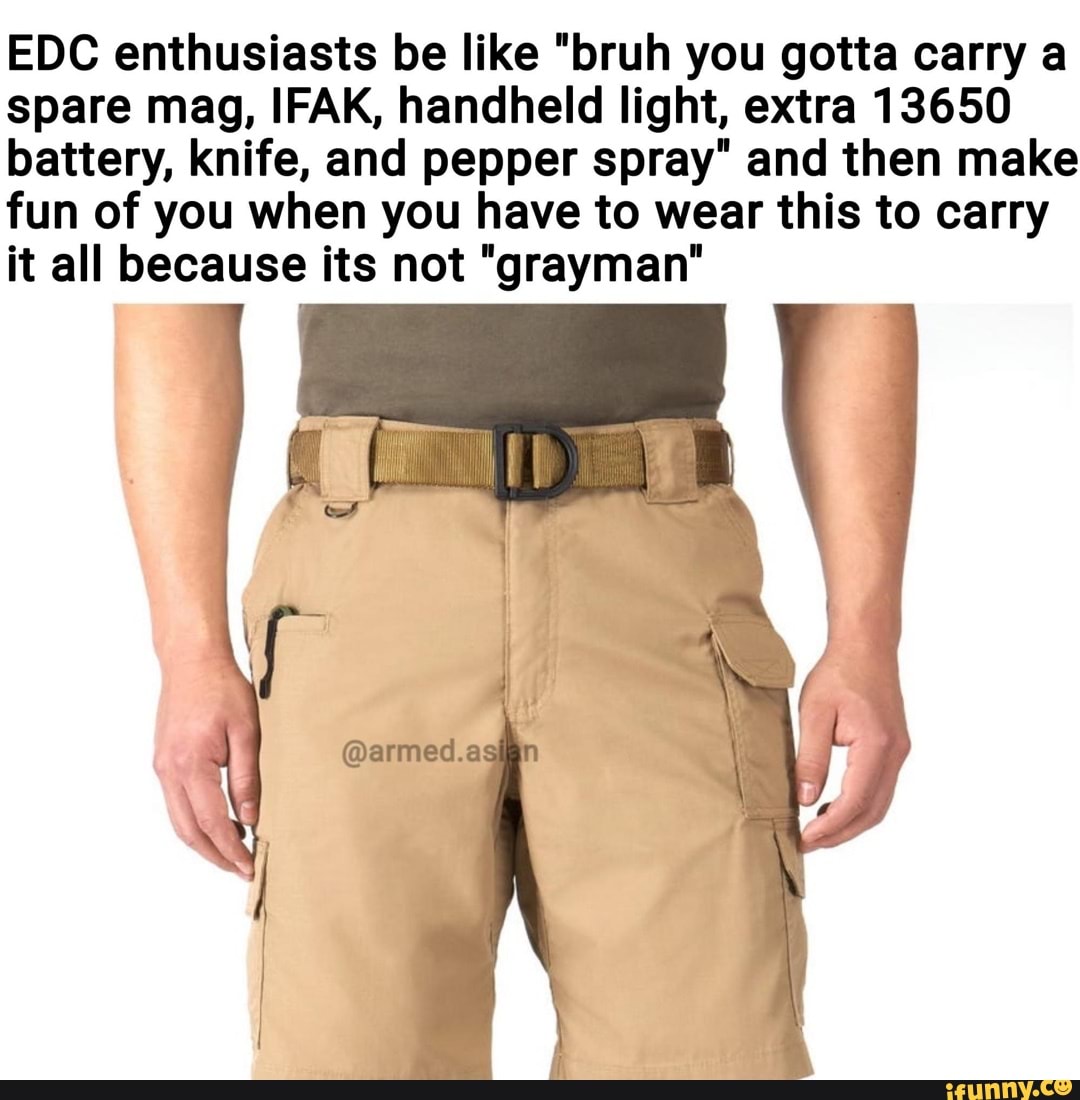 EDC enthusiasts be like 