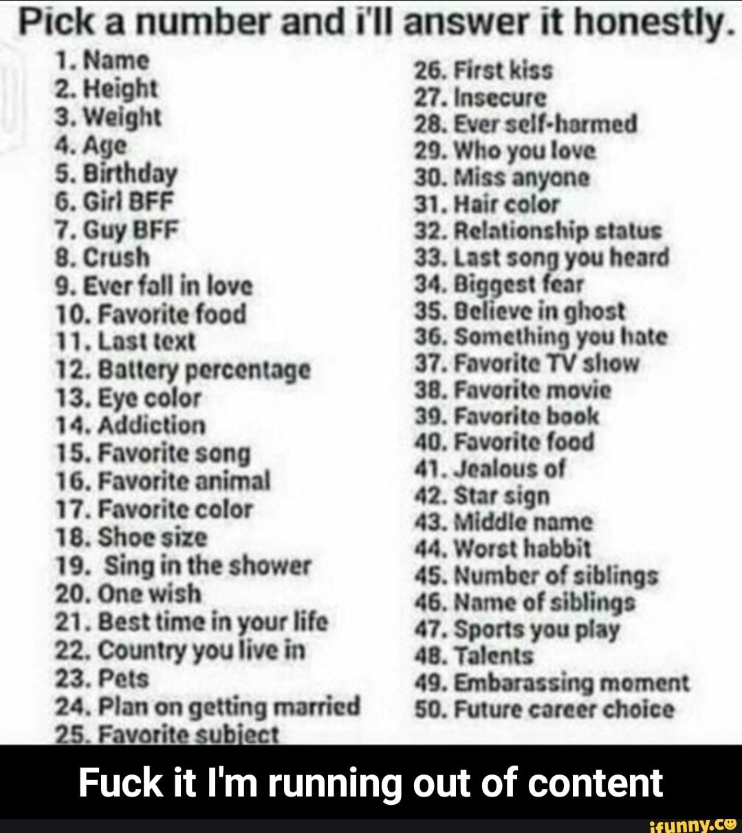 5. Binhday 6. Girl BFF 7. Guy BFF 8. Crush 9. Ever fall in