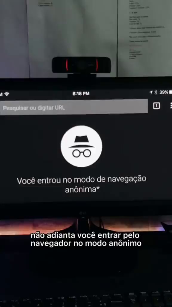 PM Voc entrou no modo de navega o an nima mt n o adianta voc entrar pelo navegador no modo an nimo iFunny Brazil