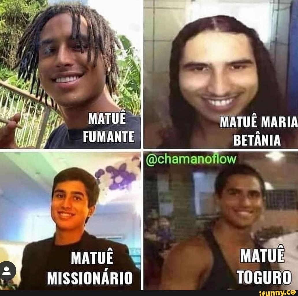 MATUÉ
MATUÉ MARIA BETÂNIA FUMANTE
BETÂNIA
MATUÊ MATUE MISSIONÁRIO TOGURO