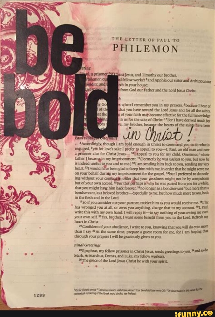 THE LETTER OF PAUL TO PHILEMON brist st Jesus, and Timothy our brother