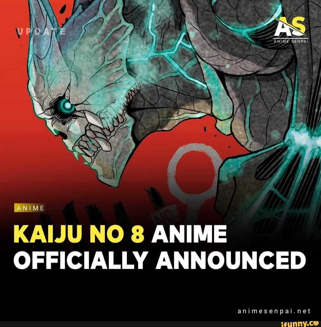 ANIME KAIJU NO 8 ANIME OFFICIALLY ANNOUNCED animesenpai.net - )