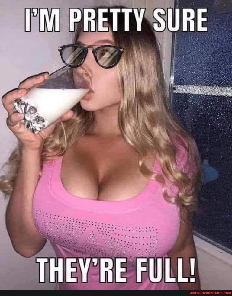 PRETTY SURE
WY,
THEY RE FULL!