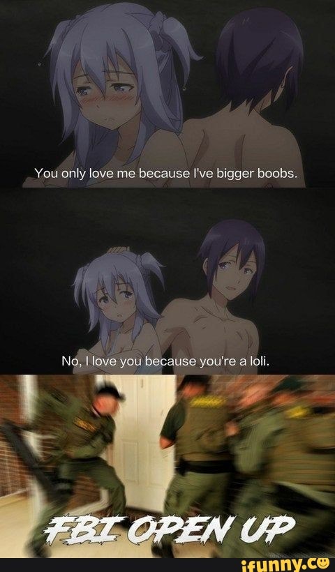 You Only Love Me Because I Ve Bigger Boobs No Love You Because You Re A Loli Ifunny