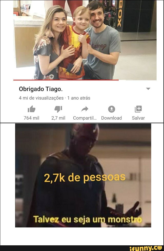 Obrigado Tiago.
4 mi de visualizações 1 ano atrás
764 mil 27 mil Compartil... Download Salvar
Talvez eu seja um mons
