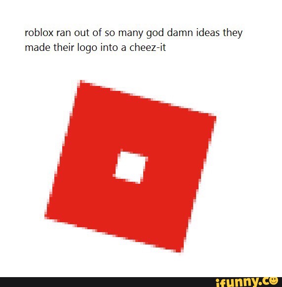 Roblox Ran Out Of So Many God Damn Ideas They Made Their Logo Into