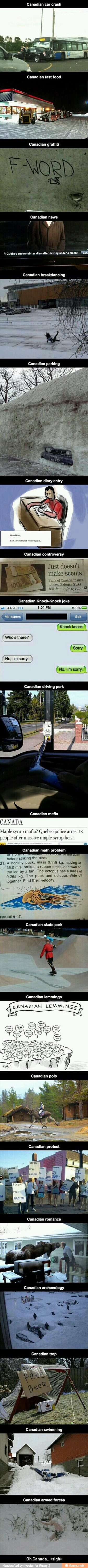 Canadian car crash
Canadian fast food - Oh Canada...*sigh*