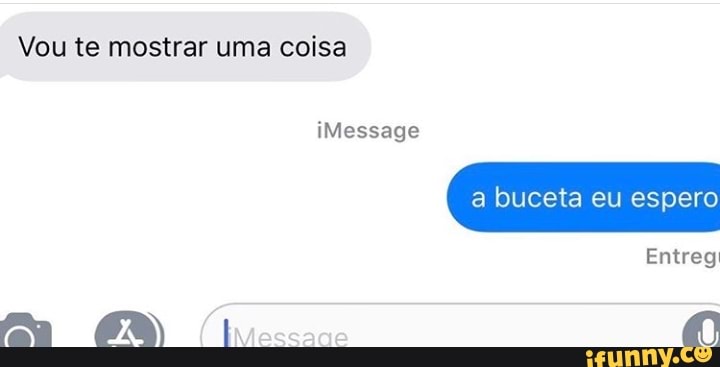 Vou te mostrar uma coisa