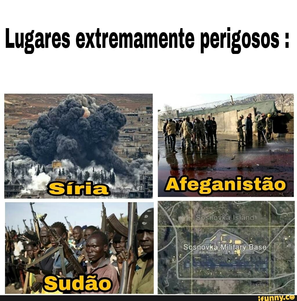 Lugares extremamente perigosos