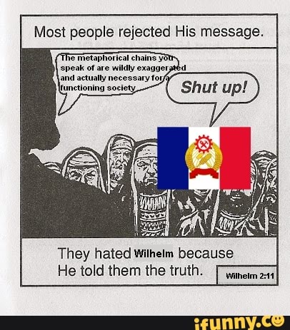 He says i tell him the truth. They hated Jesus because he told them the Truth. They hated him because he told the Truth. They hated Jesus.