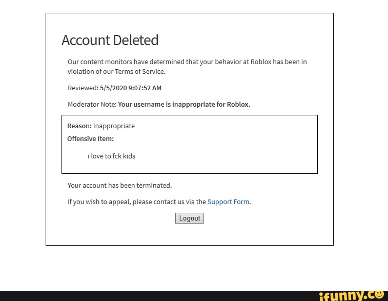 Account Deleted Our Content Monitors Have Determined That Your Behavior ...