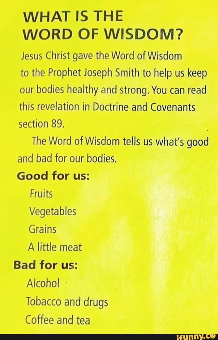 What Is The Word Of Wisdom Jesus Christ Gave The Word Of Wisdom To The Prophet