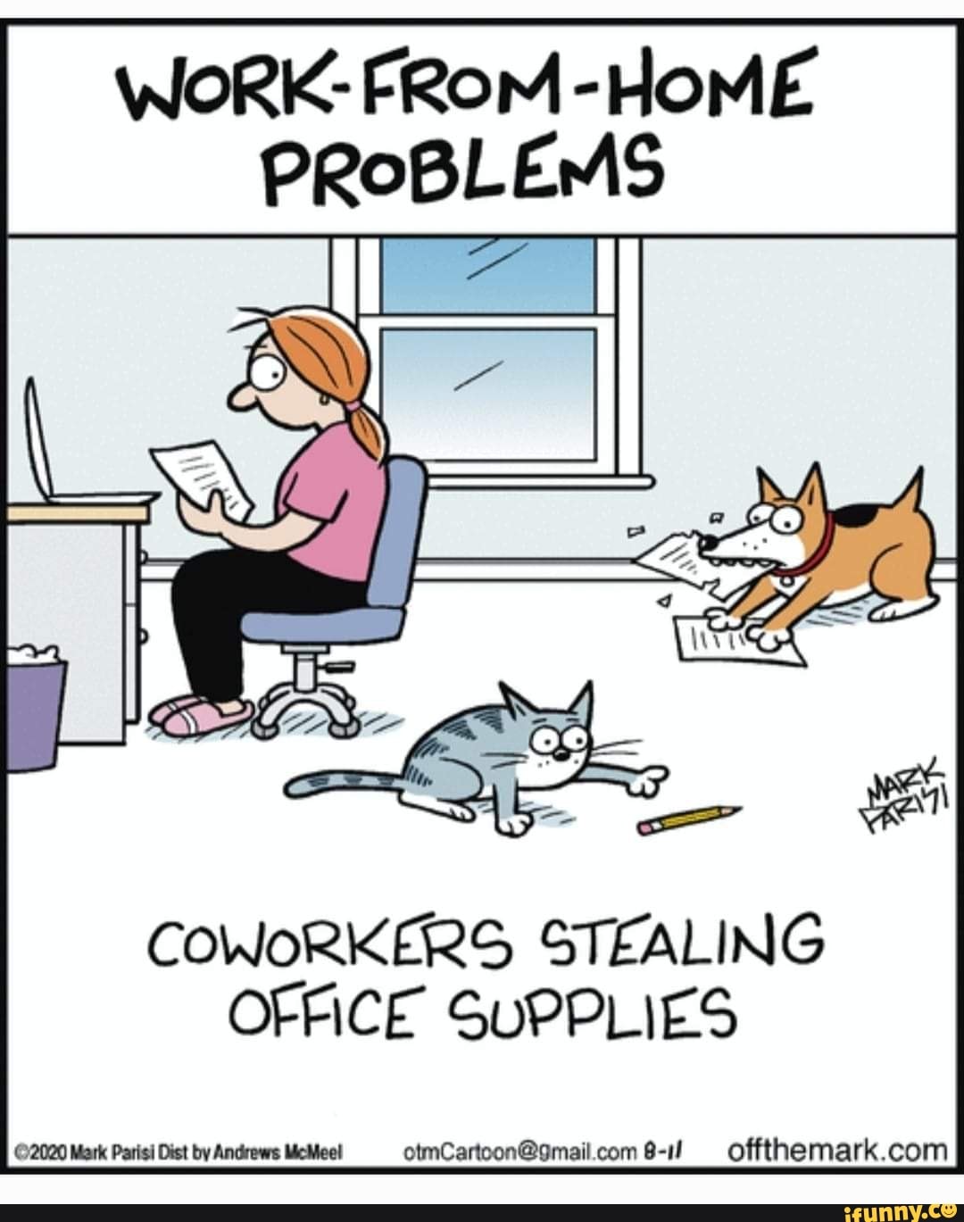 WoRK- FRoM -HoME PROBLEMS COWORKERS STEALING OFFICE SUPPLIES Mark Patisi  Dist by Andrews McMeel 8-11 - iFunny