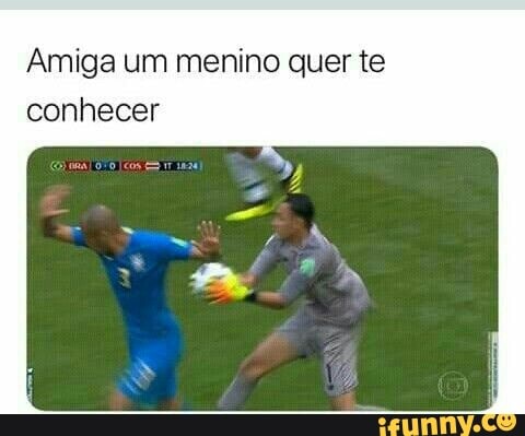 Amiga um menino quer te
conhecer