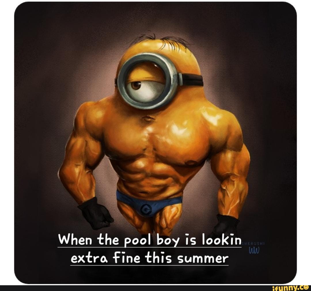Poolboy memes. Best Collection of funny Poolboy pictures on iFunny