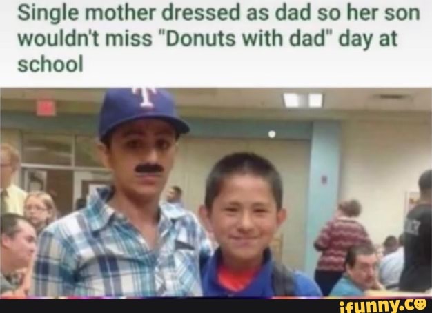 Single mother dressed as dad so her son wouldn't miss "Donuts with dad" day at school