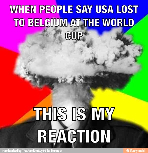 WHEN PEOPLE SAY USA LOST
REACTION