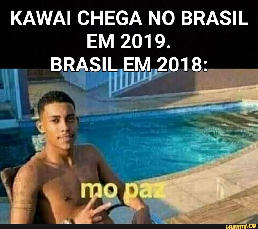 KAWAI CHEGA NO BRASIL EM 2019.
BRASIL EM 2018: