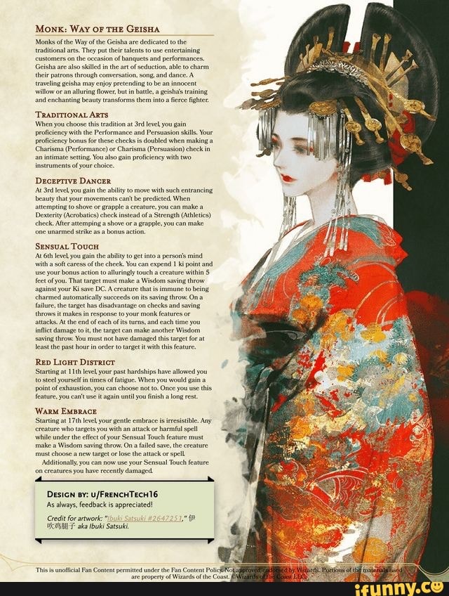 Monk Way OF THE GEISHA "Monks ofthe Way ofthe They put Geisha are dedicated talents to tothe