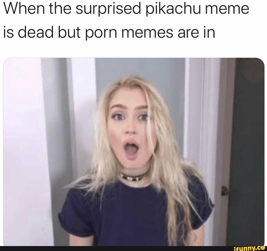 Memes About Porn